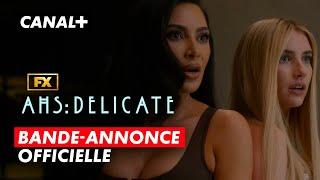 American Horror Story : Delicate | Bande-annonce | CANAL+