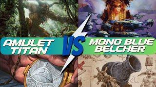 Amulet Titan vs Mono Blue Belcher | Modern Paper Gameplay