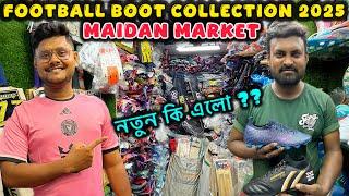 Kolkata Boot Market | Maidan Market Kolkata | Football Boot Price 2025