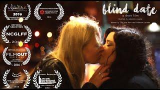 BLIND DATE // LGBTQ Short Film