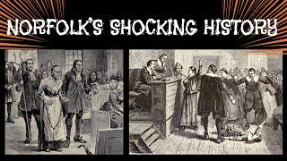 What has NORFOLK UK got to do with the Infamous SALEM WITCH TRIALS in the USA? SHOCKING Revelations