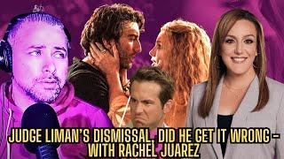 Did Judge Liman Err in Baldoni's Dismissal? Analysis with Rachel Juarez