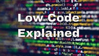 What is Low Code? #lowcode