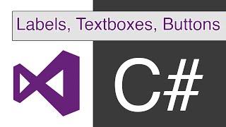 Visual Studio - C# - Labels, Textboxes and Buttons