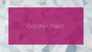 Gordon West - appearance