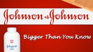 Johnson & Johnson - Bigger Than You Know