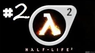 Прохождение Half life 2 (hard/сложно) часть 2