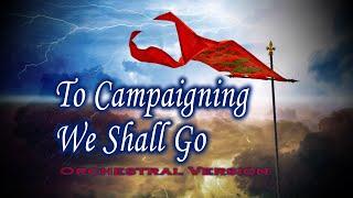 To Campaigning We Shall Go - TFP Chivalry Songbook