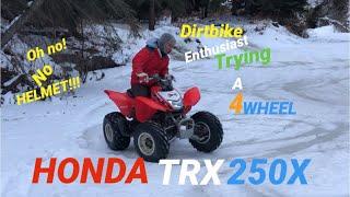 Dirtbike Enthusiast trying a 4 Wheel for the first time. Dont try this without using a helmet.