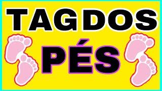 TUDO SOBRE MEUS PÉS #tagdospés #meuspes #tag