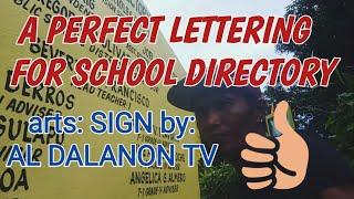 A PERFECT LITTERING FOR SCHOOL DIRECTORY arts sign by Al Dalanon TV