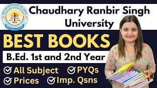 CRSU B.ED. BOOKS FOR 1st and 2nd Year | Best Books for B.Ed. | Chaudhary Ranbir Singh University