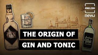 Explained The Origin Of Gin And Tonic | English NEWJ