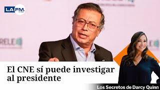 El CNE sí puede investigar al presidente Petro dice el Consejo de Estado