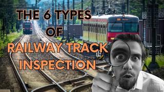 How is Rail Track Inspected? The 6 Critical Types of Inspection