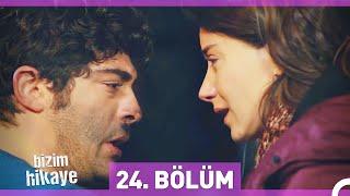 Bizim Hikaye 24. Bölüm