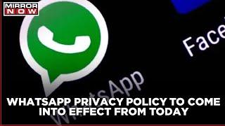 WhatsApp's new privacy policy kicks in; What will happen to your account explained