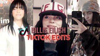 BILLIE EILISH °||° TIK TOK EDITS COMPILATION (Part 1?)