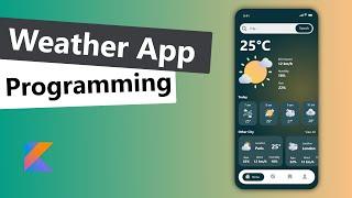 Kotlin app development Projects Weather App Android Studio