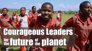 Courageous Leaders for the Future of the Planet