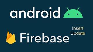 Android Firebase Realtime Database Insert and Update Data by Position Tutorial 2020