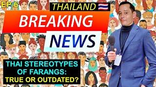 THAILAND'S FARANG STEREOTYPES: Large Penis | All Alcoholic Sex Tourists | All Rich