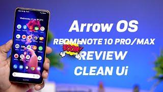 Official Android 12L Arrow OS for Redmi Note 10 Pro/Max Review, Clean Ui and Smooth Experience