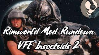 Rimworld Mod Rundown - Vanilla Factions Expanded Insectoids 2