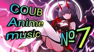 Anime coub music |Mix| Аниме под музыку | AiRiLaX | №7