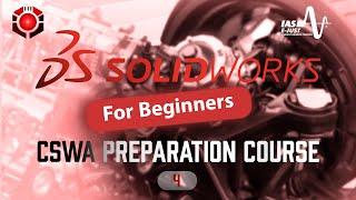 Session 4: Introduction to Assembly in SOLIDWORKS | By Mohammed Abdallah | EJUST SWUG