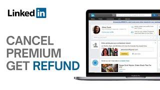 How to Cancel Linkedin Premium and Get Refund