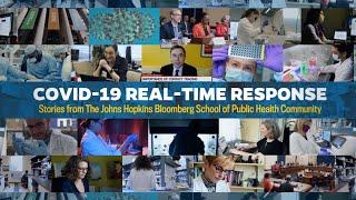 COVID-19 REAL-TIME RESPONSE: Stories from Johns Hopkins Bloomberg School of Public Health Community