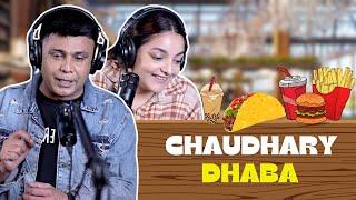 Chaudhary Dhaba | RJ Naved