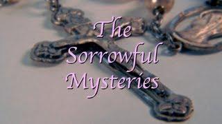 Rosary - The Sorrowful Mysteries