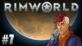 Mental Breakdown (Rimworld Gameplay | Part 7)