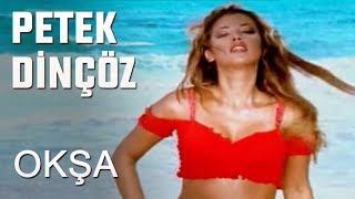 Petek Dinçöz - Okşa