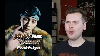 SPITTING EVERYWHERE (MARK 마크 '프락치 (Fraktsiya) (Feat. LEE YOUNG JI)' MV Reaction)