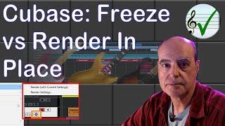 Freeze vs Render In Place | Cubase