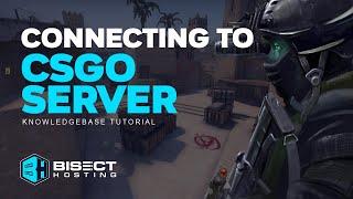 How to Connect to a CSGO Server!