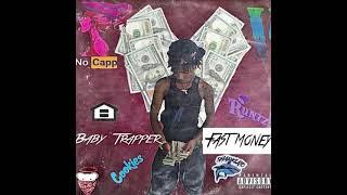 Baby Trappa - Fast money (Prod. Chicodaproducer)