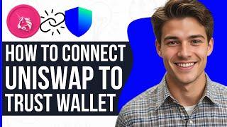 How to Connect Uniswap to Trust Wallet (2024)