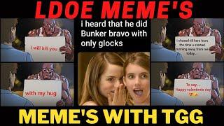 LDoE Gaming Meme's | Valentine's Day Meme's In LDoE  | Meme's with TGG