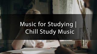 Music for Studying / Chill Study Music 2022 | Radio InSTYLE Music