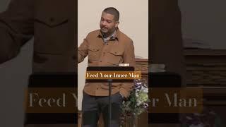 Feed Your Inner Man