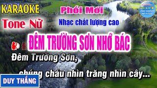 Đêm Trường Sơn Nhớ Bác Karaoke Tone Nữ Duy Thắng