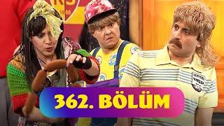 Güldür Güldür Show 362. Bölüm