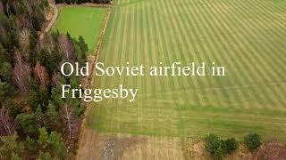 Old Soviet airfield in Friggesby, Finland