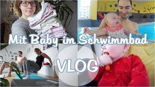 Baby geht schwimmen | Training zu zweit | Familienvlog