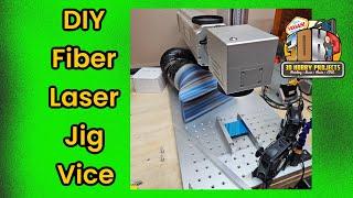 DIY "Do it Yourself " Fiber Laser Jig Vise #3dhp