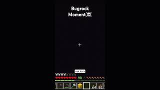 Bugrock Moment️️ #bugrock #minecraftbugrock